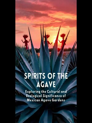 cover image of Spirits of the Agave